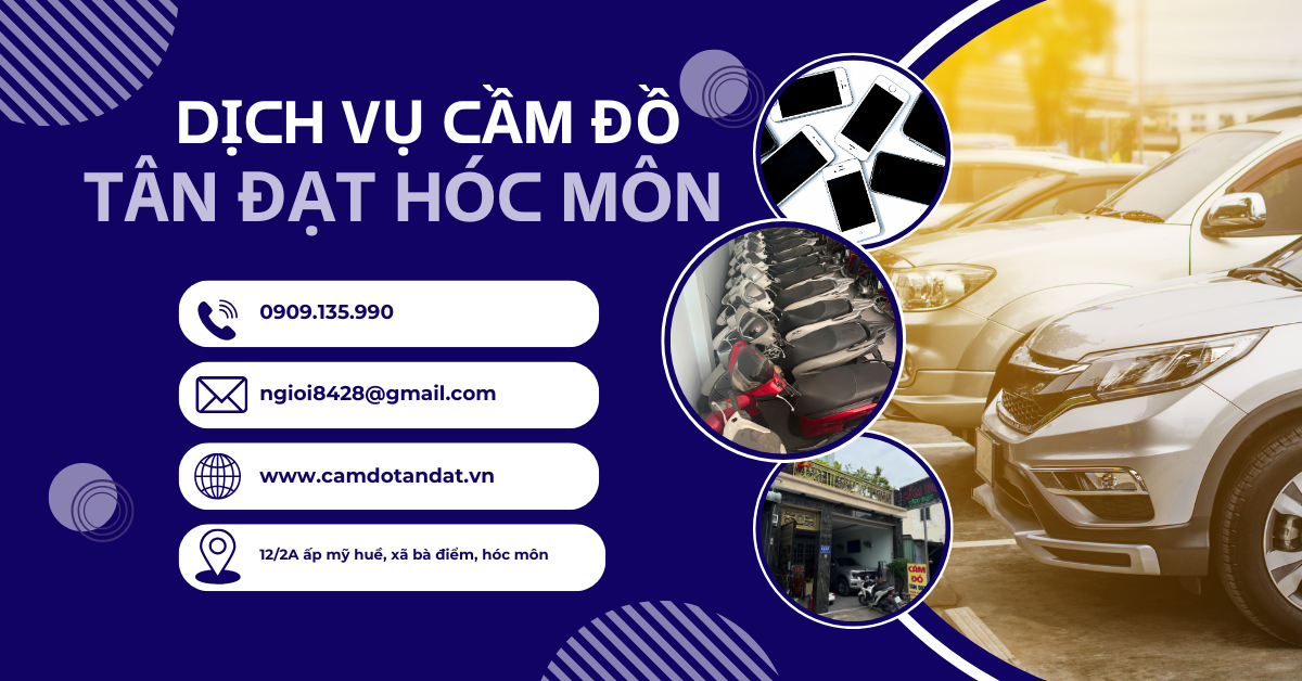 dịch vụ cầm đồ uy tín ở hóc môn hồ chí minh