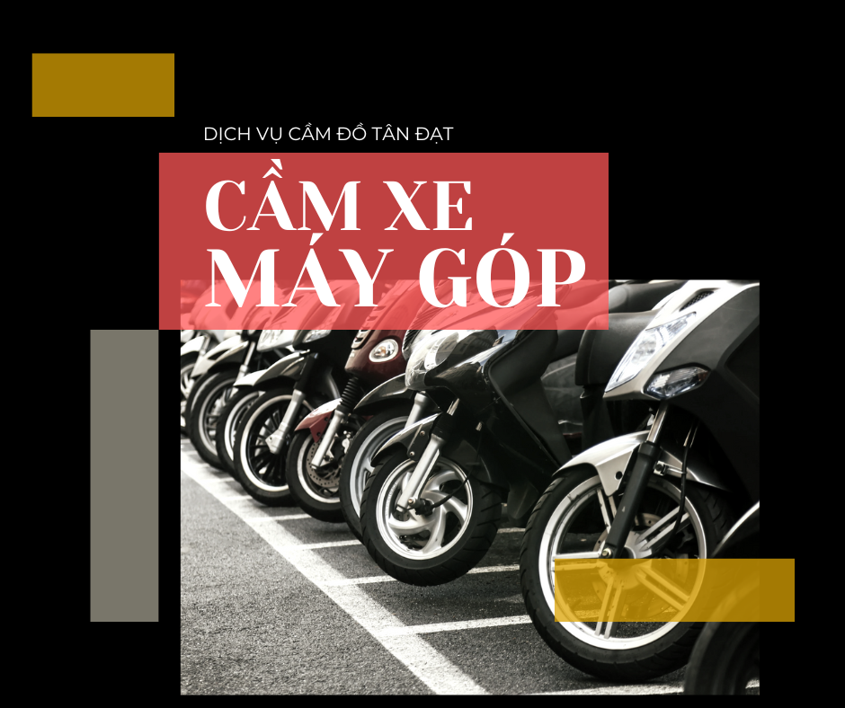 Dịch vụ cầm xe máy trả góp uy tín tại quận bình tân 24h
