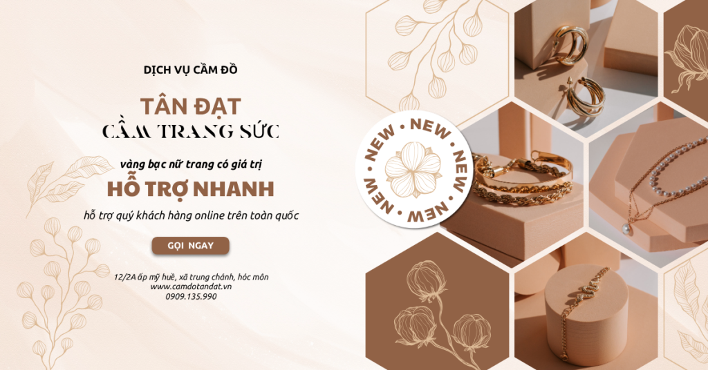 nhận cầm cố các loại trang sức vàng bạc có giá trị cao